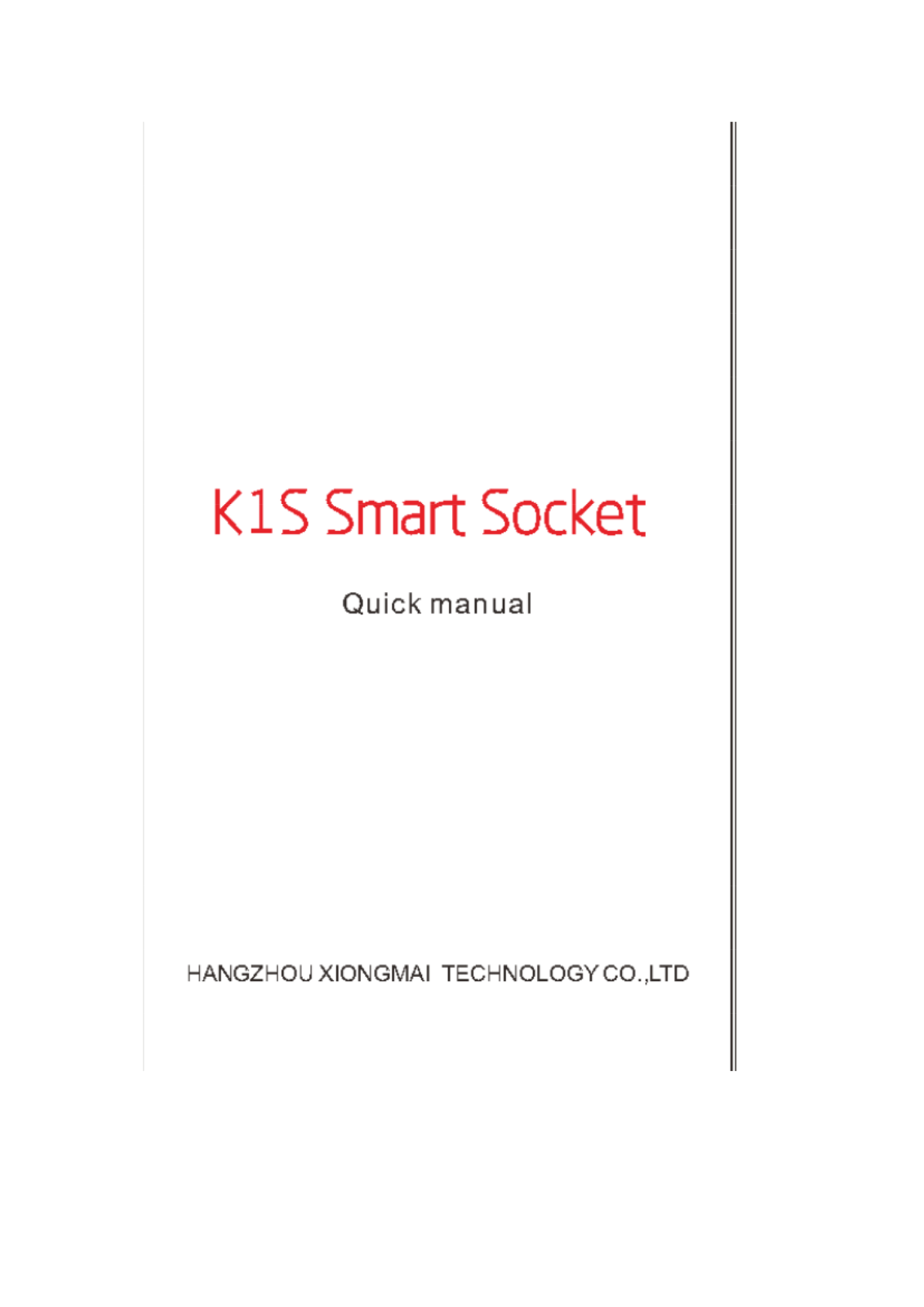 HangZhou XiongMai Technology XM JPK1S User Manual