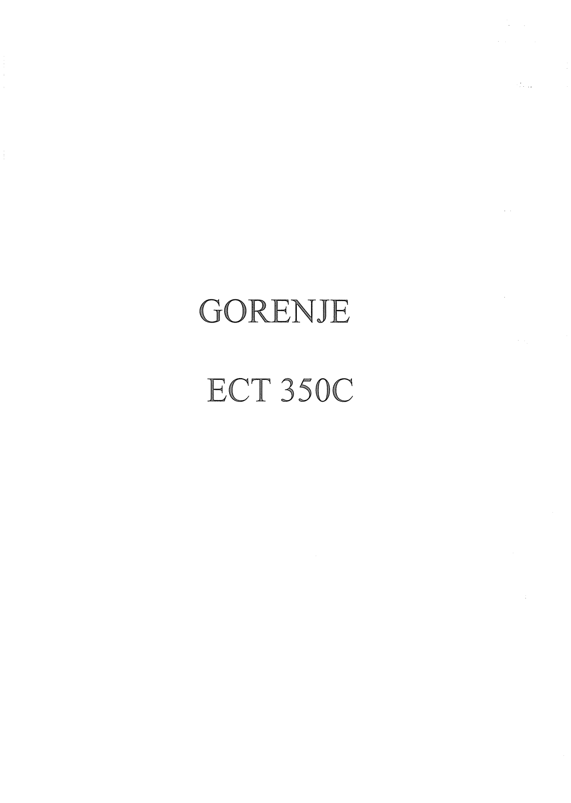 Gorenje ECT 350 C User Manual