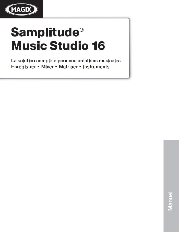MAGIX Samplitude Music Studio 16 Guide utilisateur