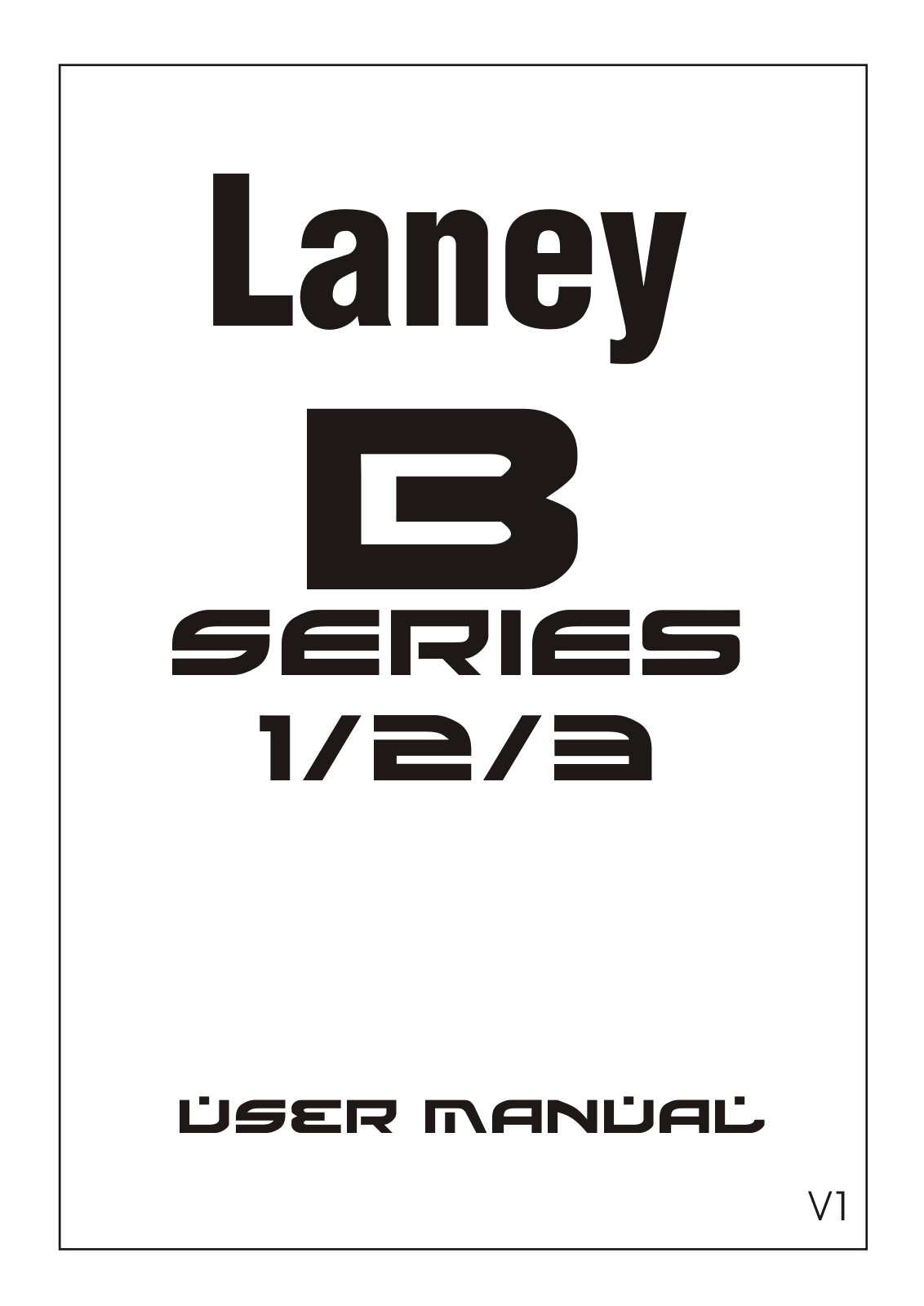Laney B3, B1, B2 Owner's Manual