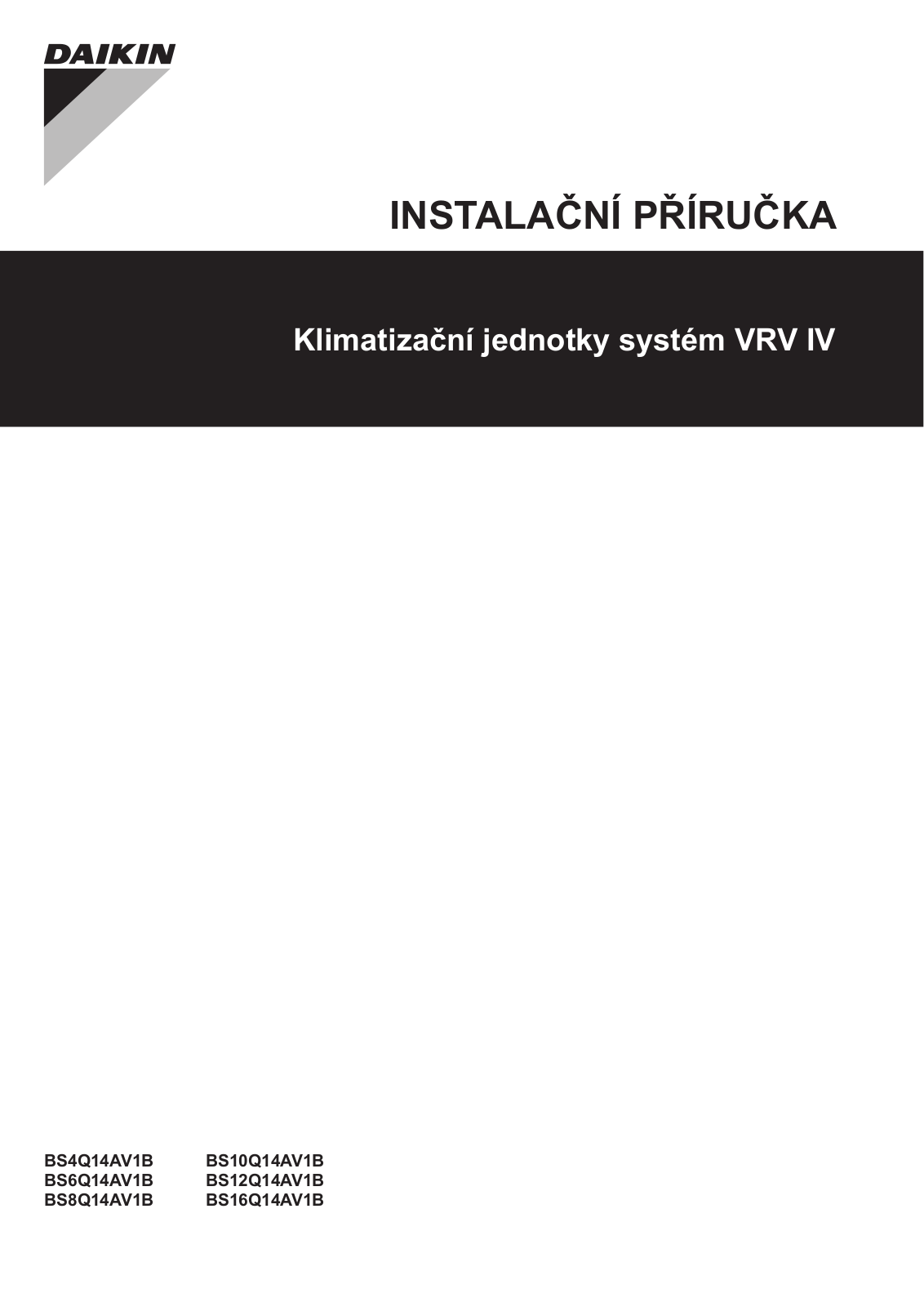 Daikin BS4Q14AV1B, BS6Q14AV1B, BS8Q14AV1B, BS10Q14AV1B, BS12Q14AV1B Installation manuals