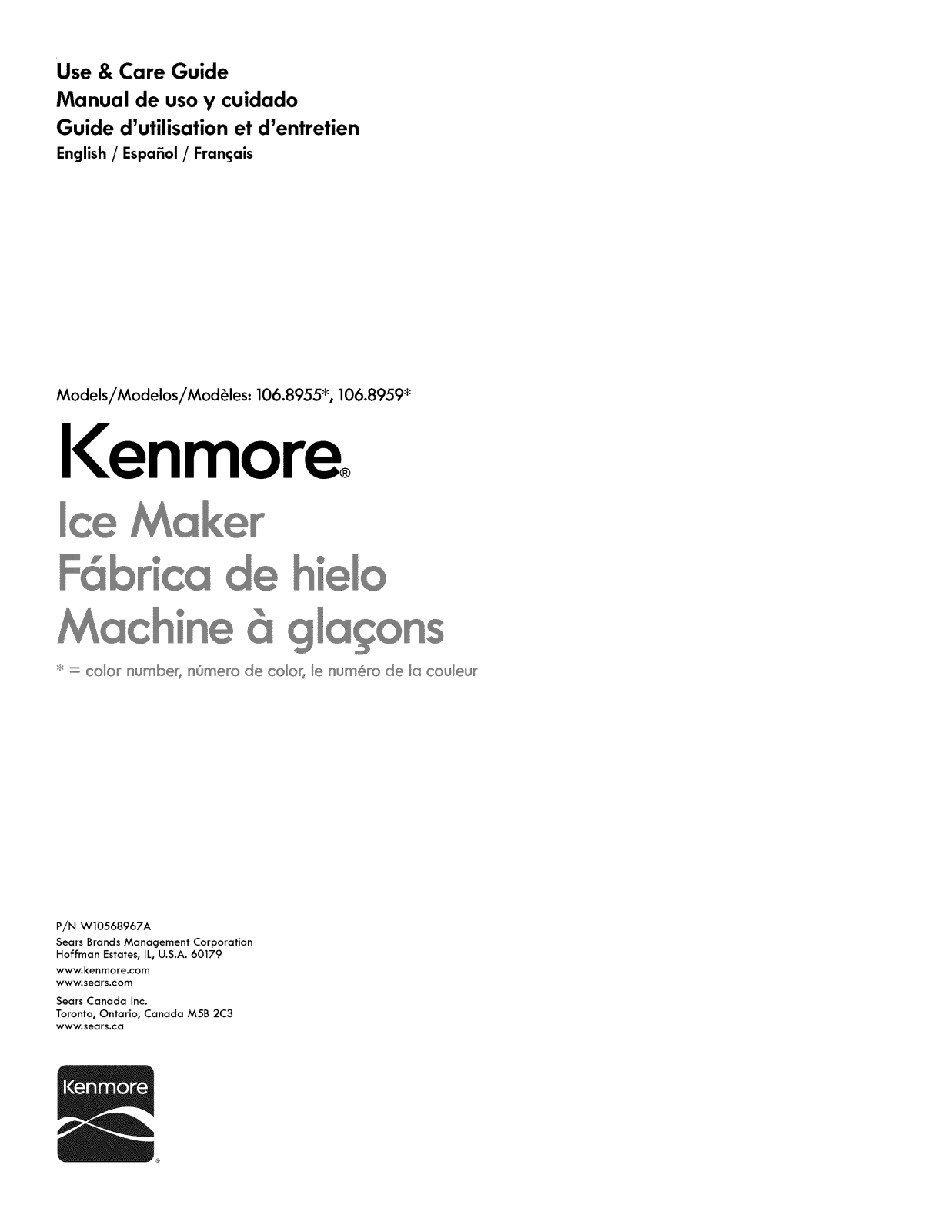 Kenmore 10689599100, 10689592100, 10689553100, 10689593100 Owner’s Manual