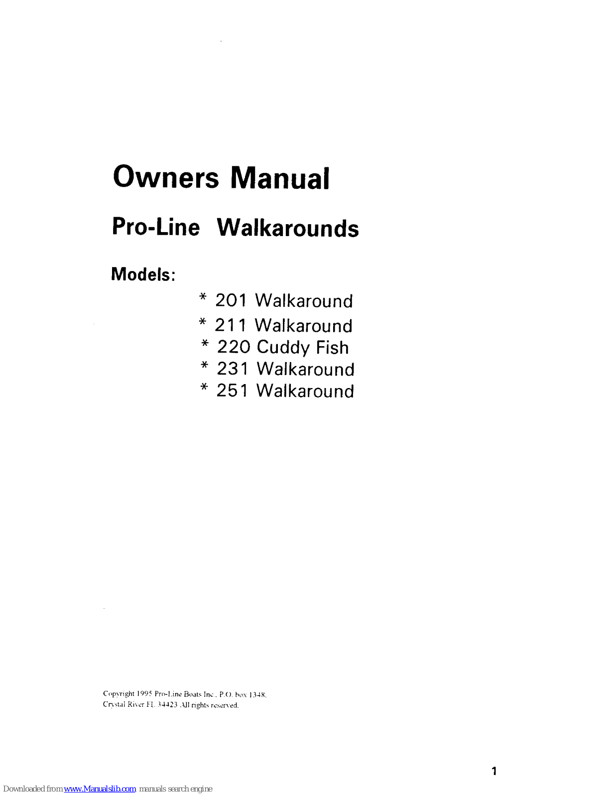 Pro-Line Boats 201 Walkaround, 211 Walkaround, 231 Walkaround, 251 Walkaround, 220 Cuddy Fish Owner's Manual