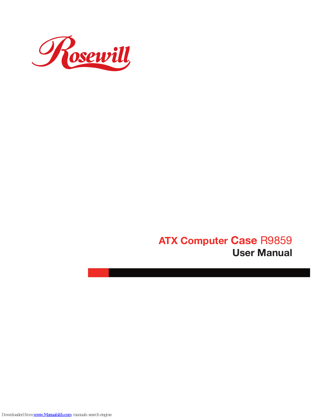 Rosewill ATX Computer Case R9859 User Manual