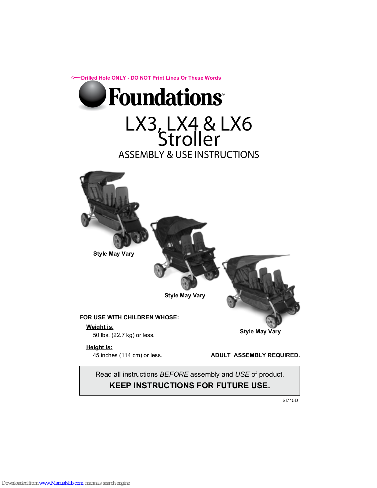 Foundations LX3, LX4, LX6 Assembly & Use Instructions