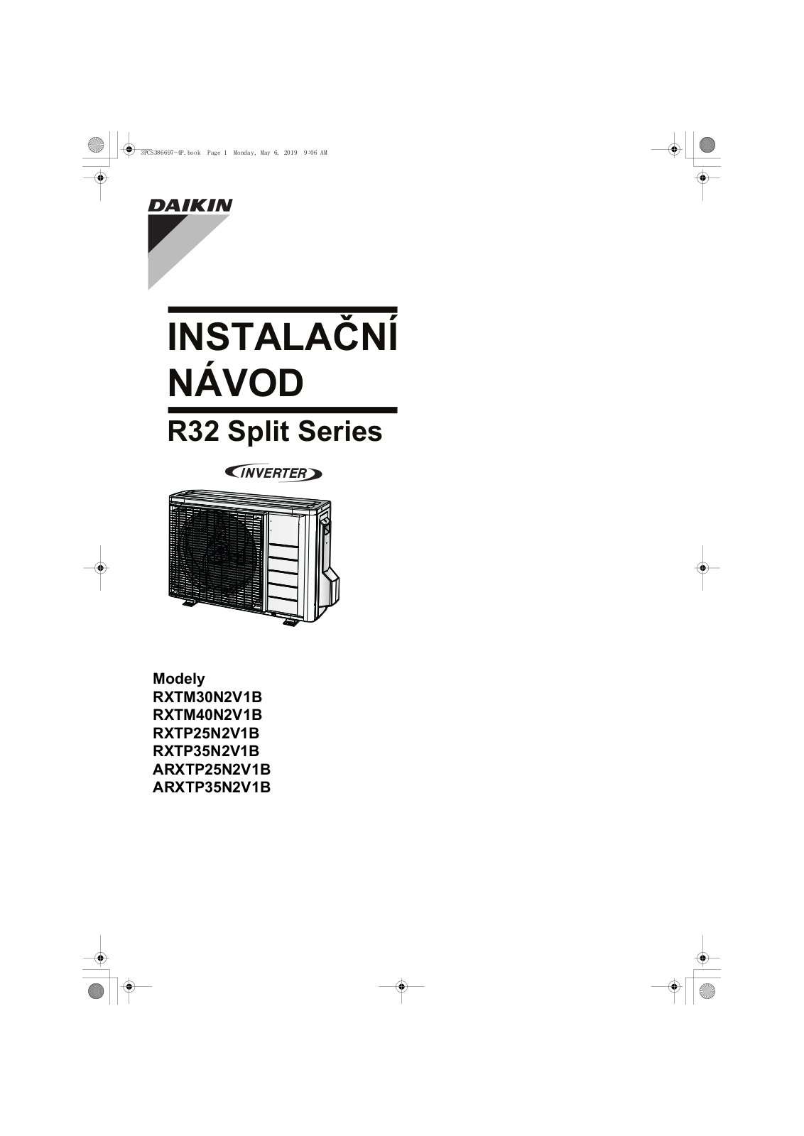 Daikin RXTM30N2V1B, RXTM40N2V1B, RXTP25N2V1B, RXTP35N2V1B, ARXTP25N2V1B Installation manuals