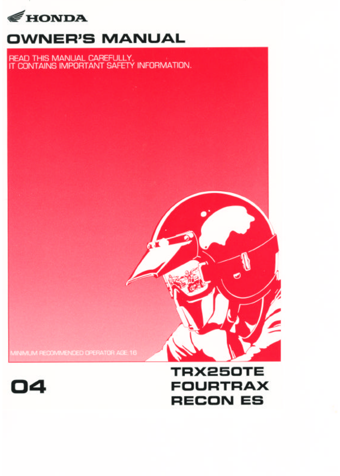 Honda TRX250TE 2004 Owner's Manual