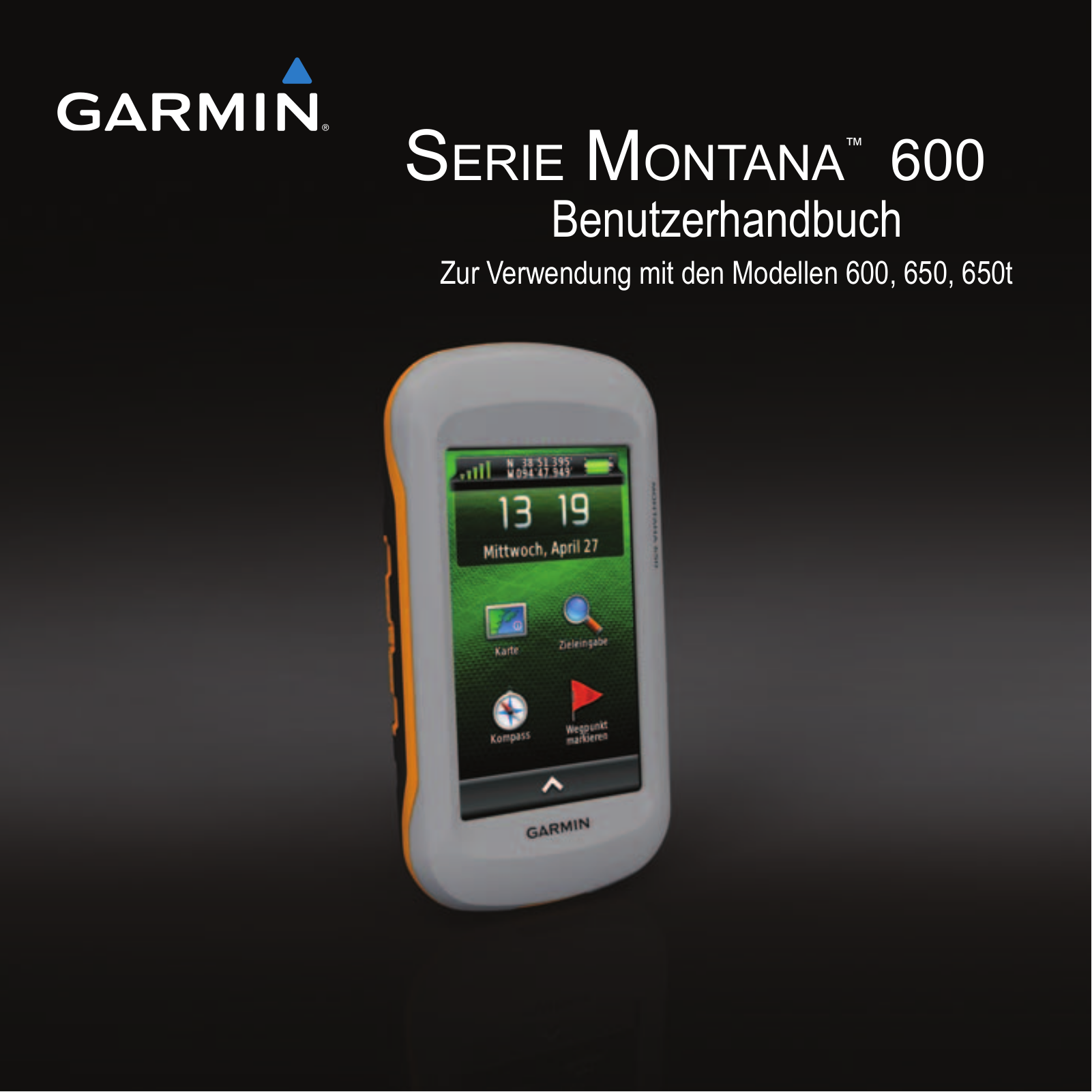 Garmin MONTANA 650T, MONTANA 600, MONTANA 650 User Manual