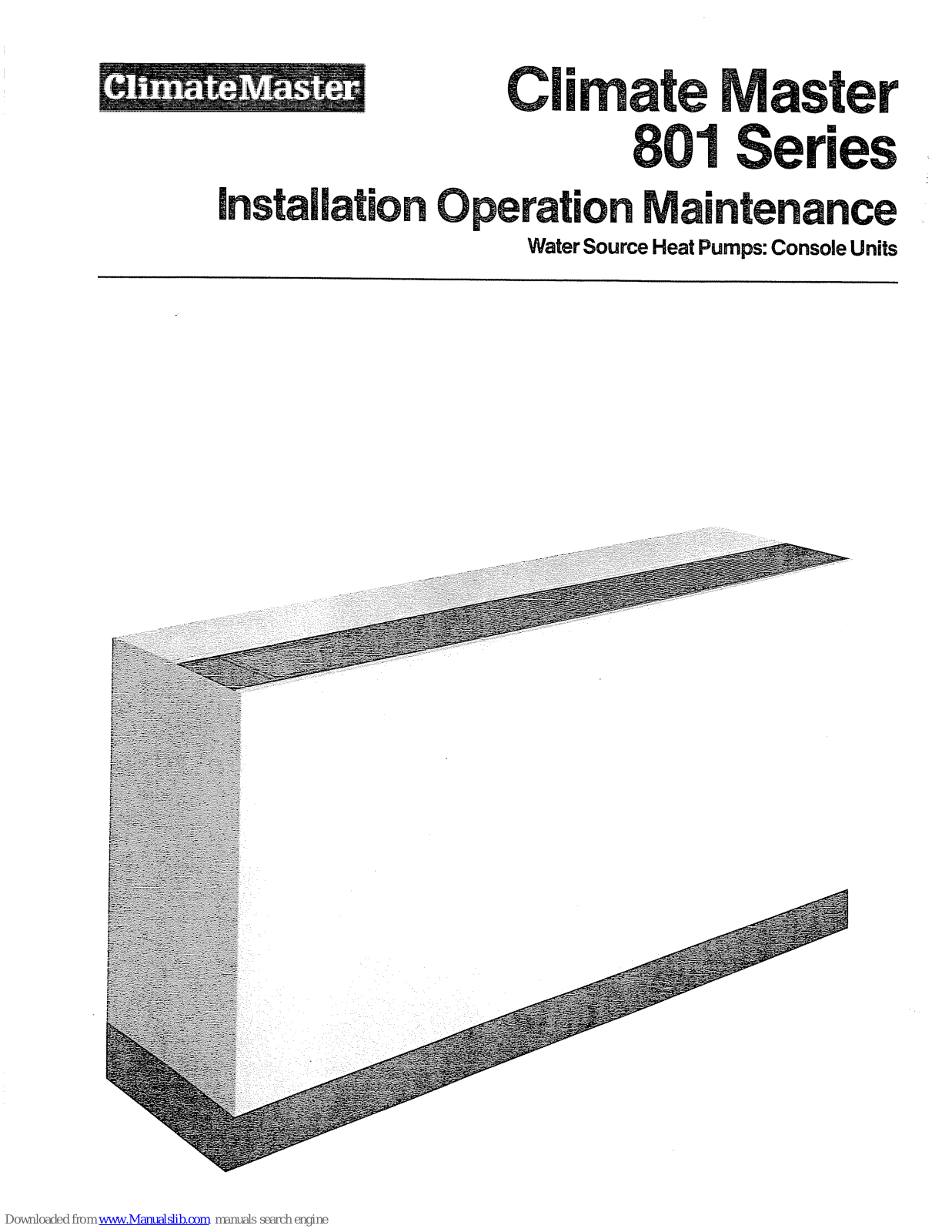 ClimateMaster 80108, 80110, 80112, 80119, 80115 Installation, Operation And Maintenance Instructions