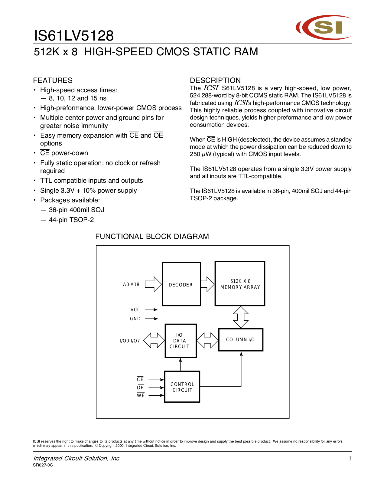 ICSI IS61LV5128-8T, IS61LV5128-8KI, IS61LV5128-8K, IS61LV5128-15T, IS61LV5128-15KI Datasheet