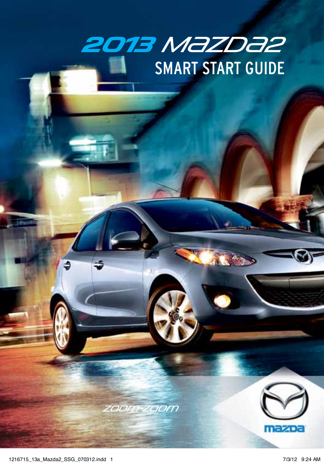 Mazda 2 2013 Quick Start Guide