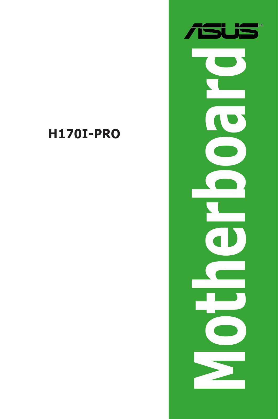 Asus H170I-PRO/CSM, H170I-PRO User’s Manual