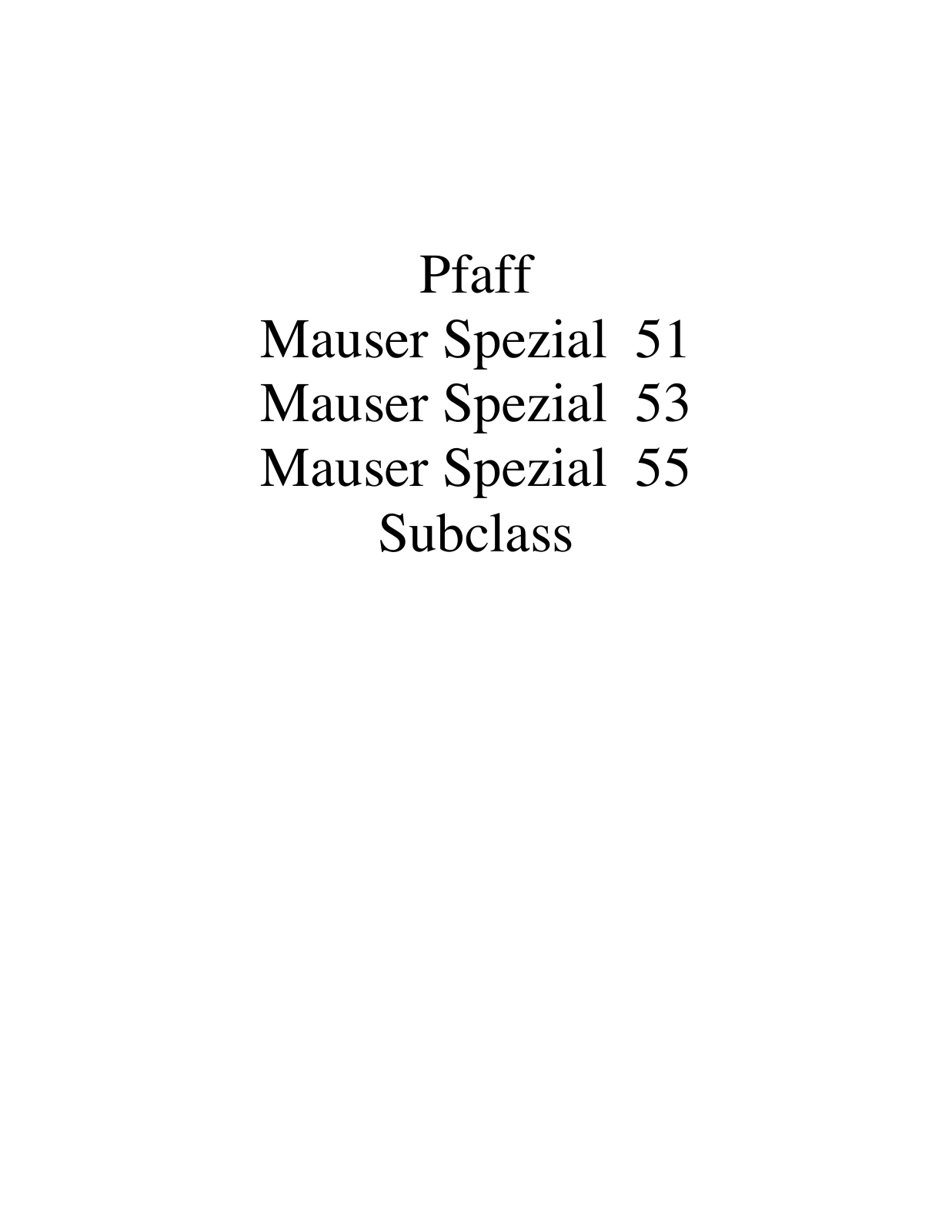 PFAFF Mauser Spezial 51, Mauser Spezial 53, Mauser Spezial 55 Parts List