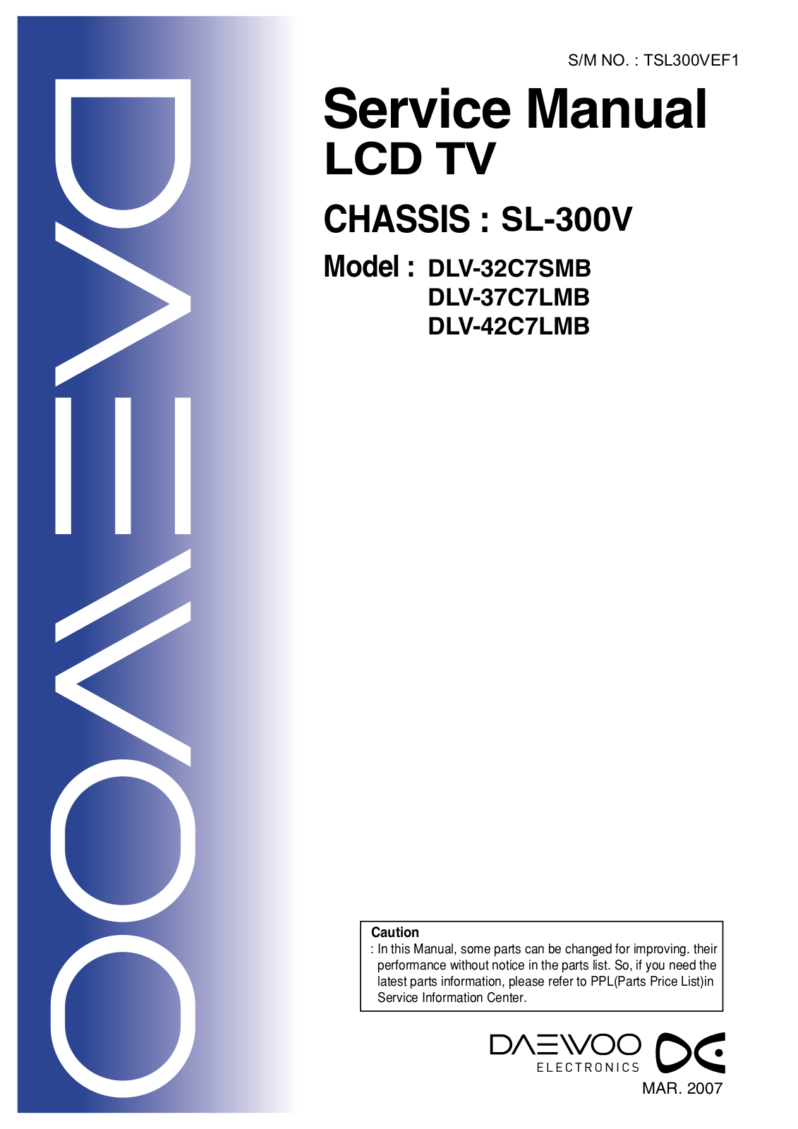 Daewoo SL-300V, DLV-42C7LMB, DLV-37C7LMB, DLV-32C7SMB Service Manual