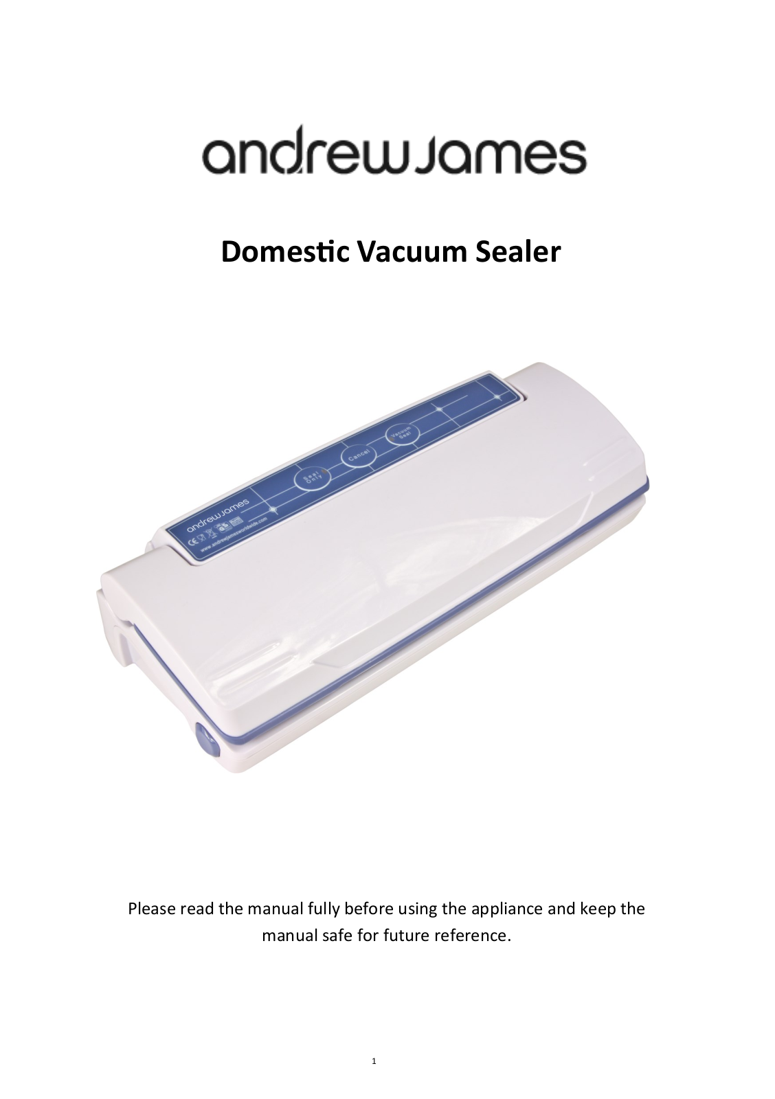 Andrew James Domestic Vacuum Food Sealer User Manual