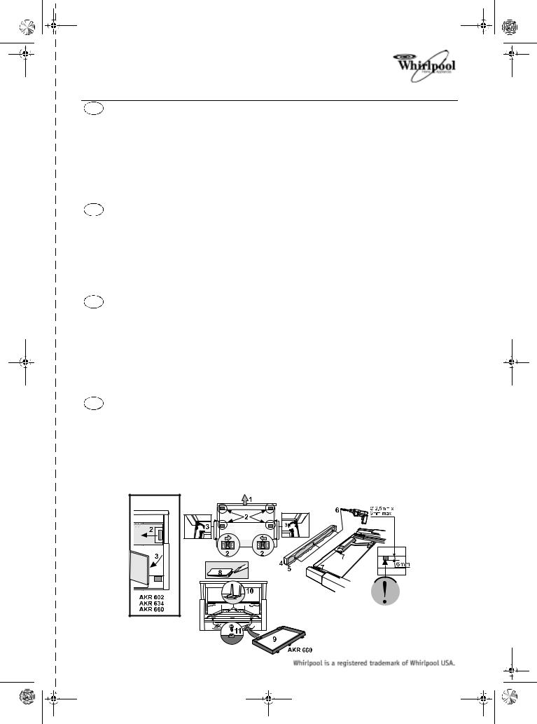 Whirlpool AKR 634 GY/2 INSTRUCTION FOR USE