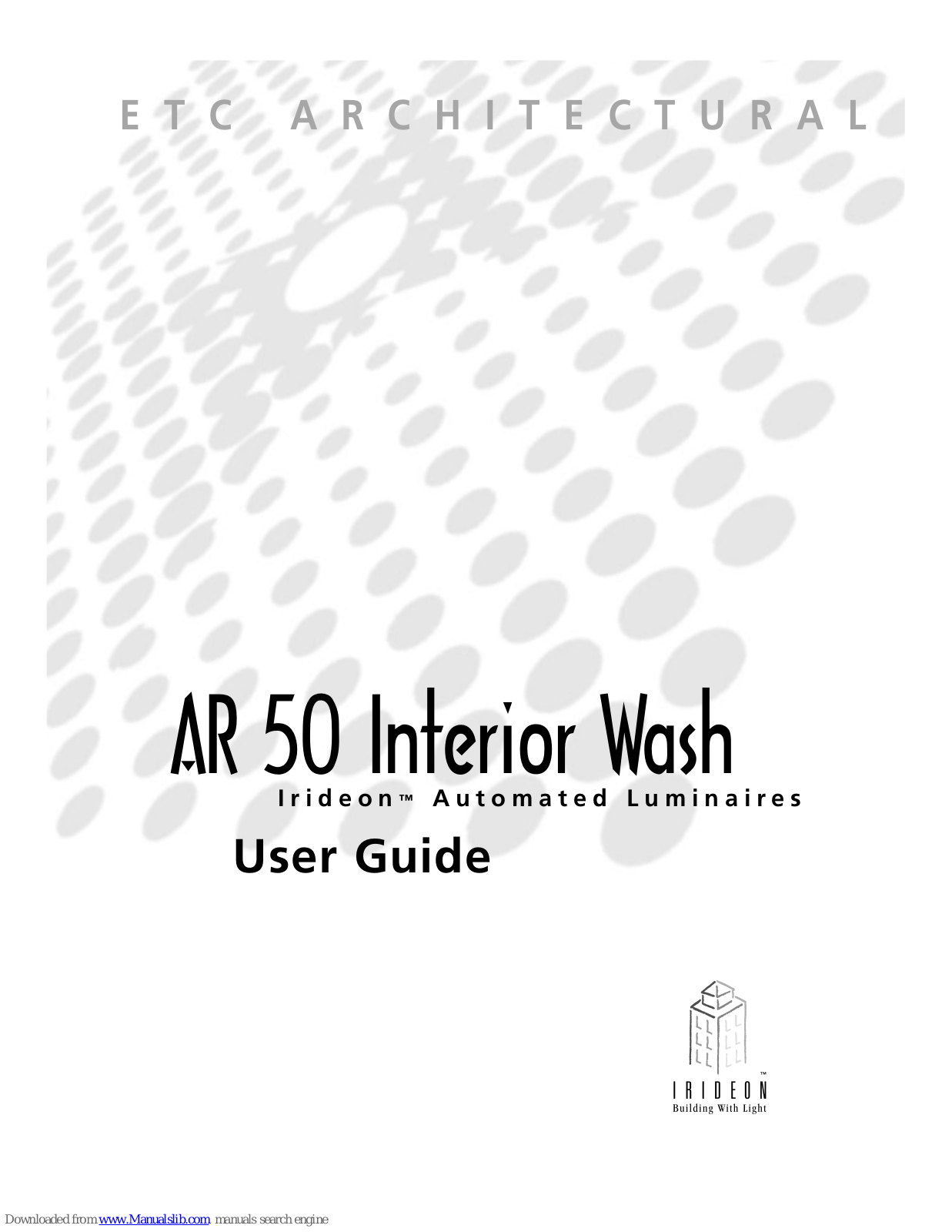 ETC Irideon AR50 User Manual