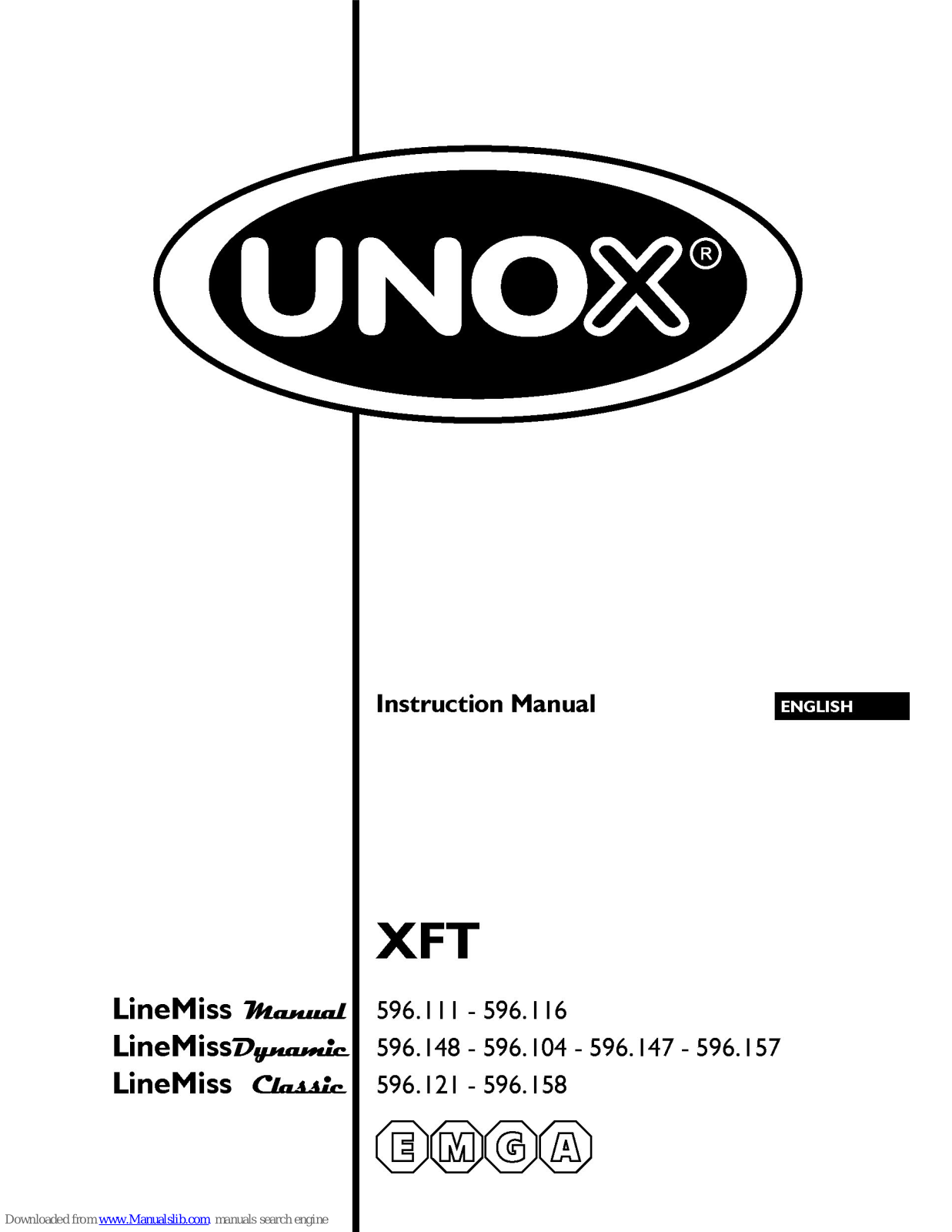 Unox LneMiss Manual XFT 596.111, LneMiss Manual XFT 596.116, LineMiss Dynamic XFT 596.147, LineMiss Dynamic XFT 596.157, LineMiss Classic XFT 596.121 Instruction Manual