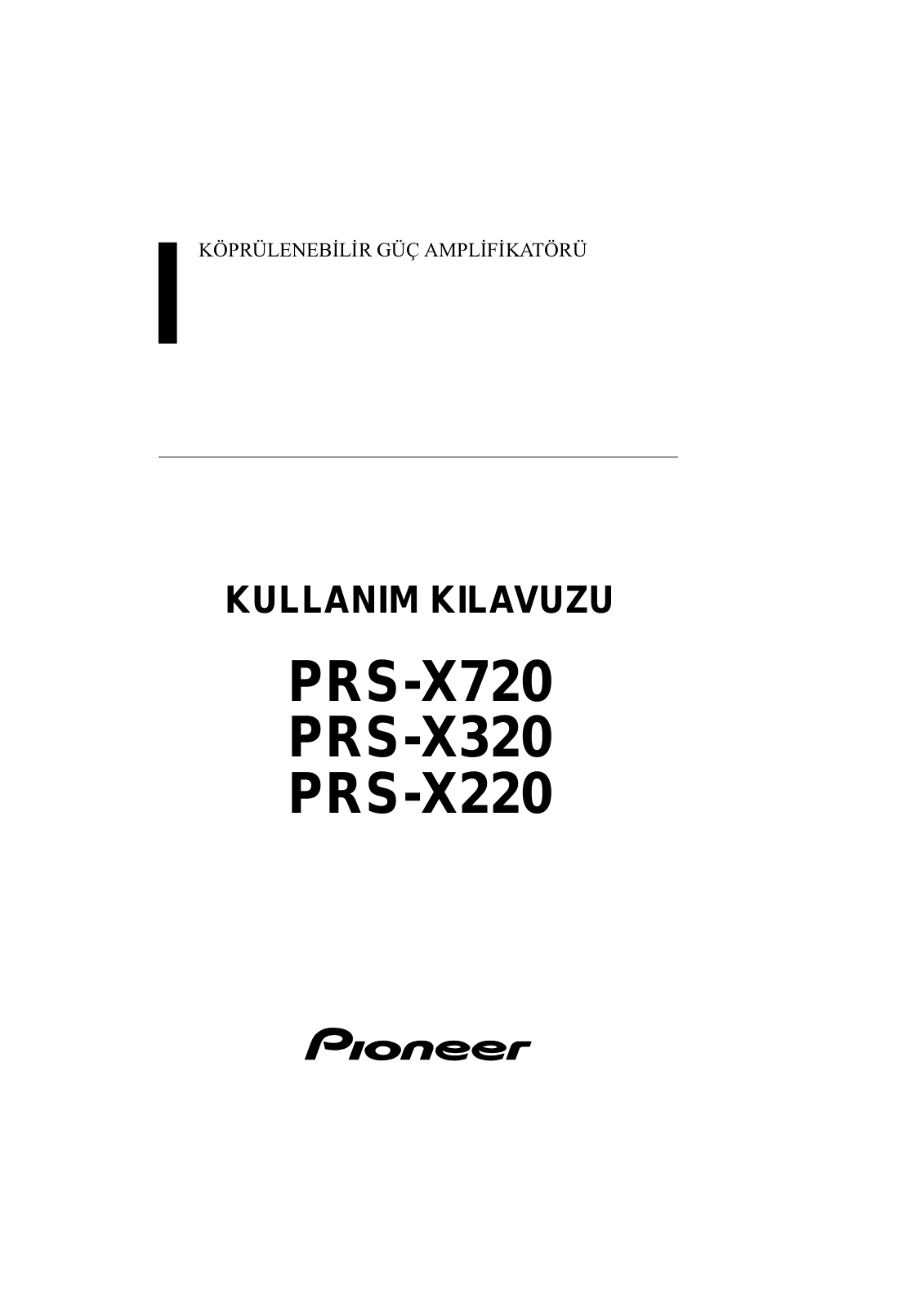 Pioneer PRS-X720, PRS-X320, PRS-X220 User manual