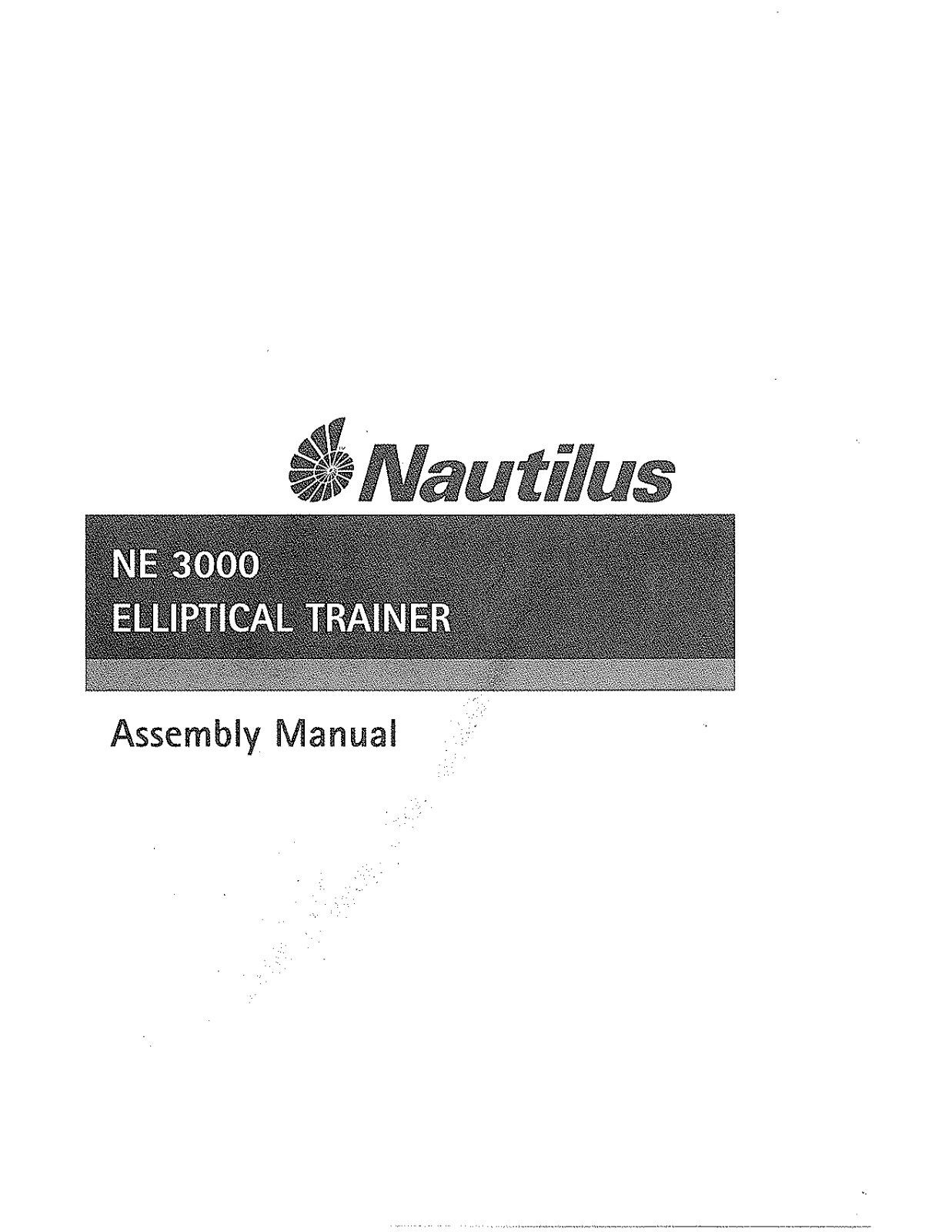 Nautilus NE 3000 Assembly Instruction