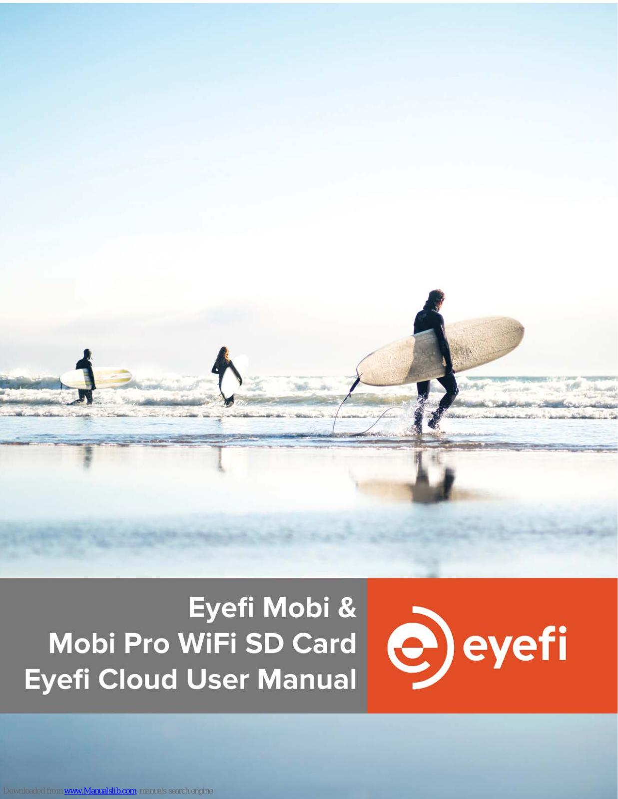 Eyefi Mobi, Mobi Pro User Manual