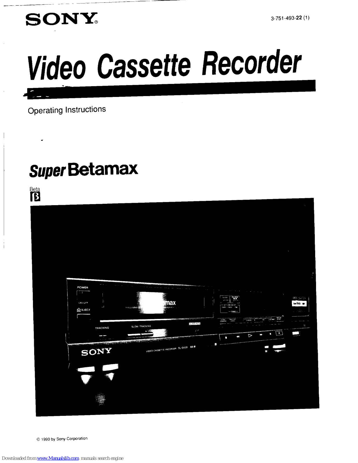 Sony Super Betamax, Super Betamax SL-S600 Operating Instructions Manual