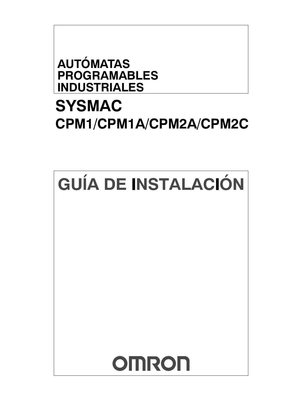 Omron CPM2C, CPM2A, CPM1A, CPM1 Installation Manual