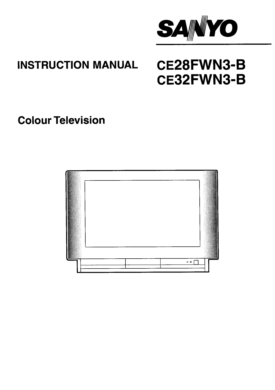 Sanyo CE32FWN3-B, CE28FWN2-B Instruction Manual