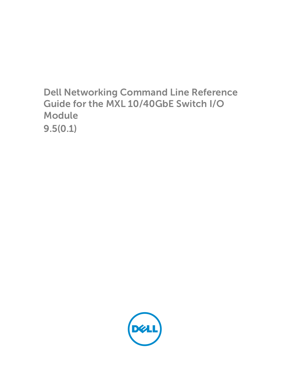 Dell Force10 MXL Blade Command Line Reference Guide