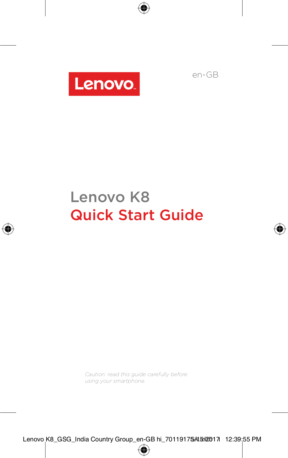 Lenovo K8 Getting Started