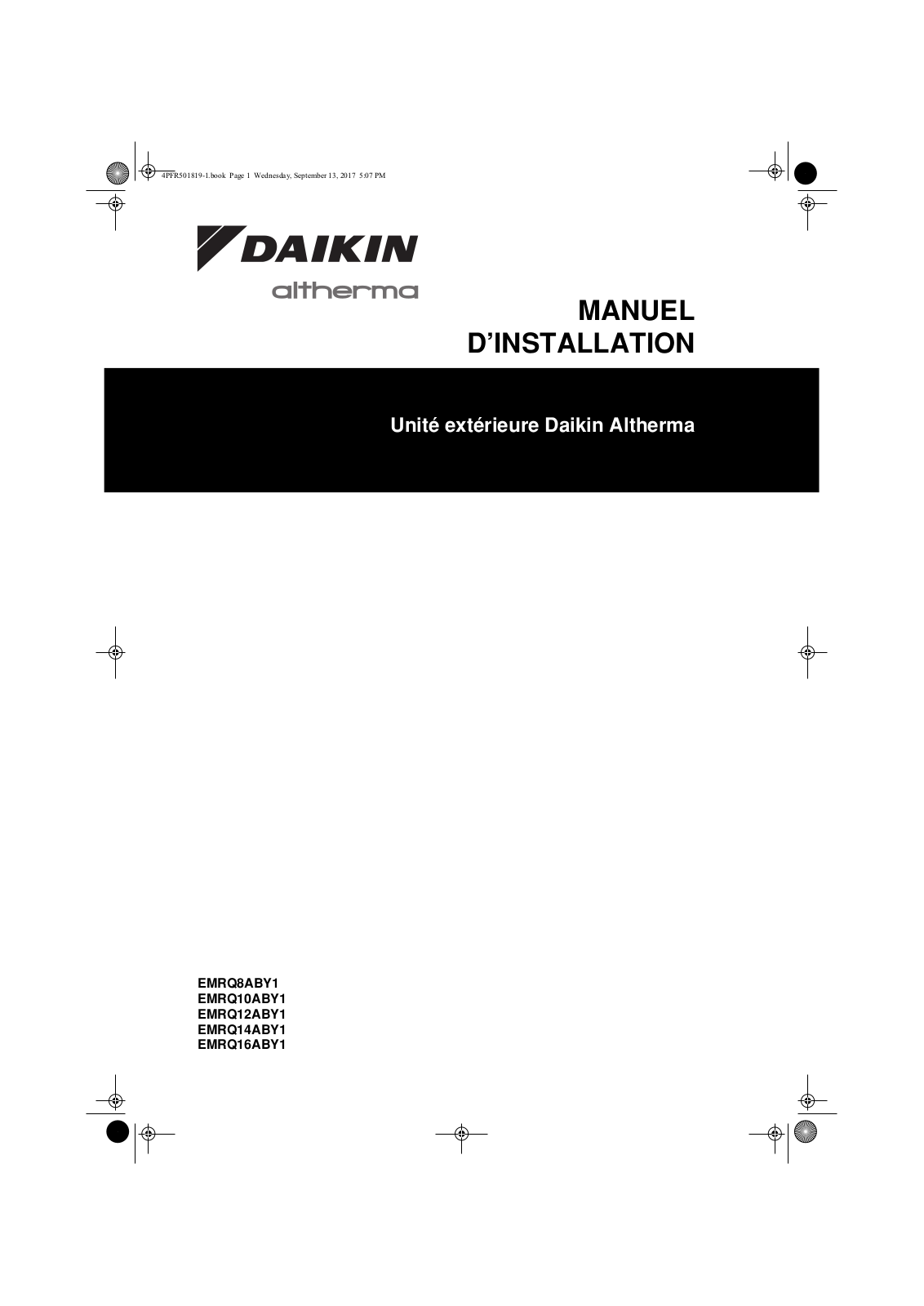 Daikin EMRQ8ABY1, EMRQ10ABY1, EMRQ12ABY1, EMRQ14ABY1, EMRQ16ABY1 Installation manuals