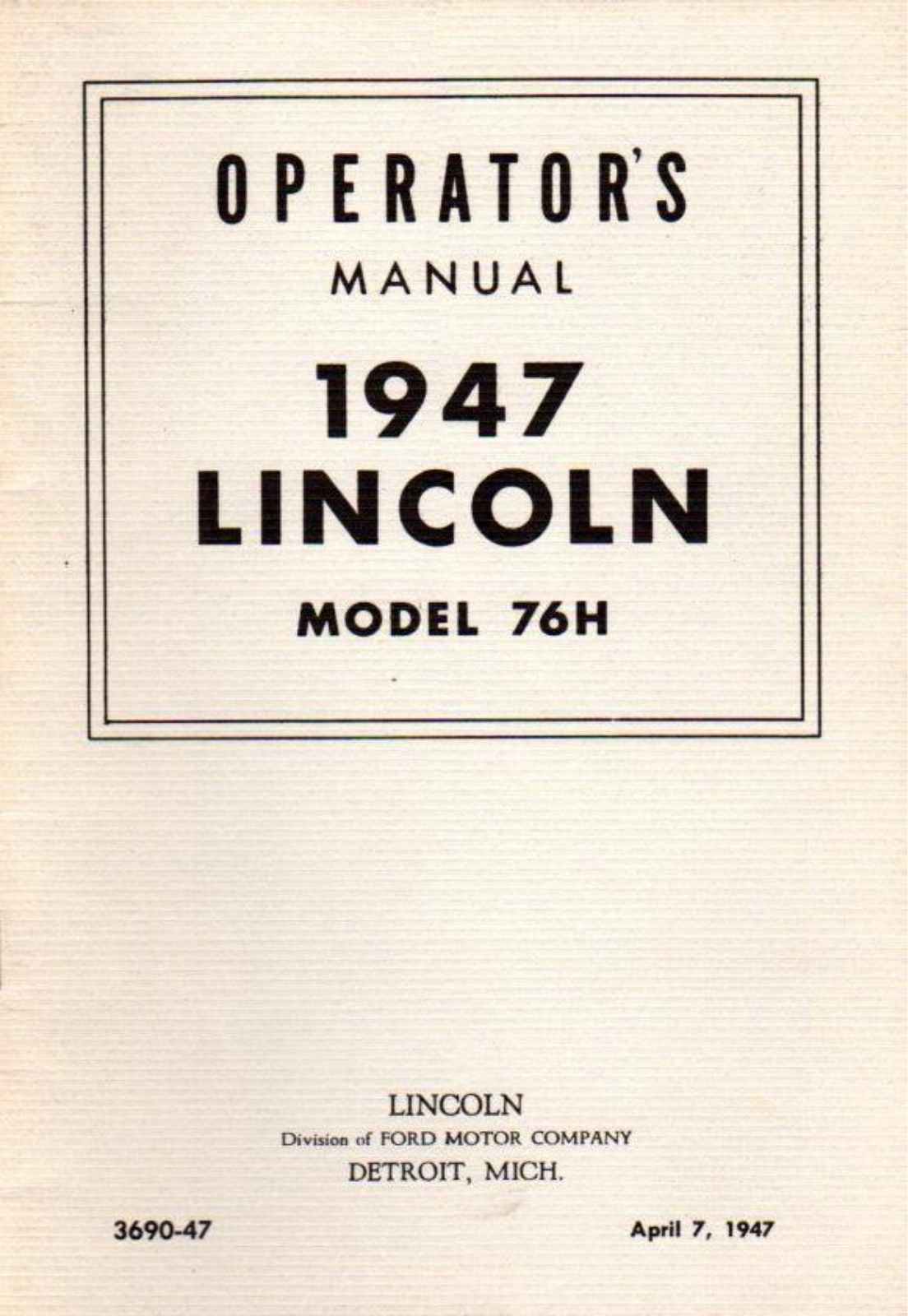 Lincoln 1947 Operating Instructions