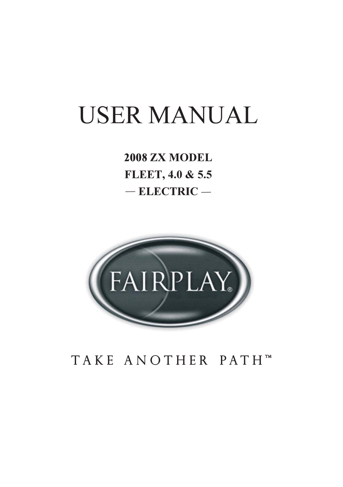 Fairplay 2008 ZX User Manual - ManualMachine.com
