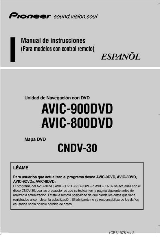 Pioneer AVIC900HVT, AVIC650VT, AVIC750DV, AVIC600T, AVIC800DH User manual