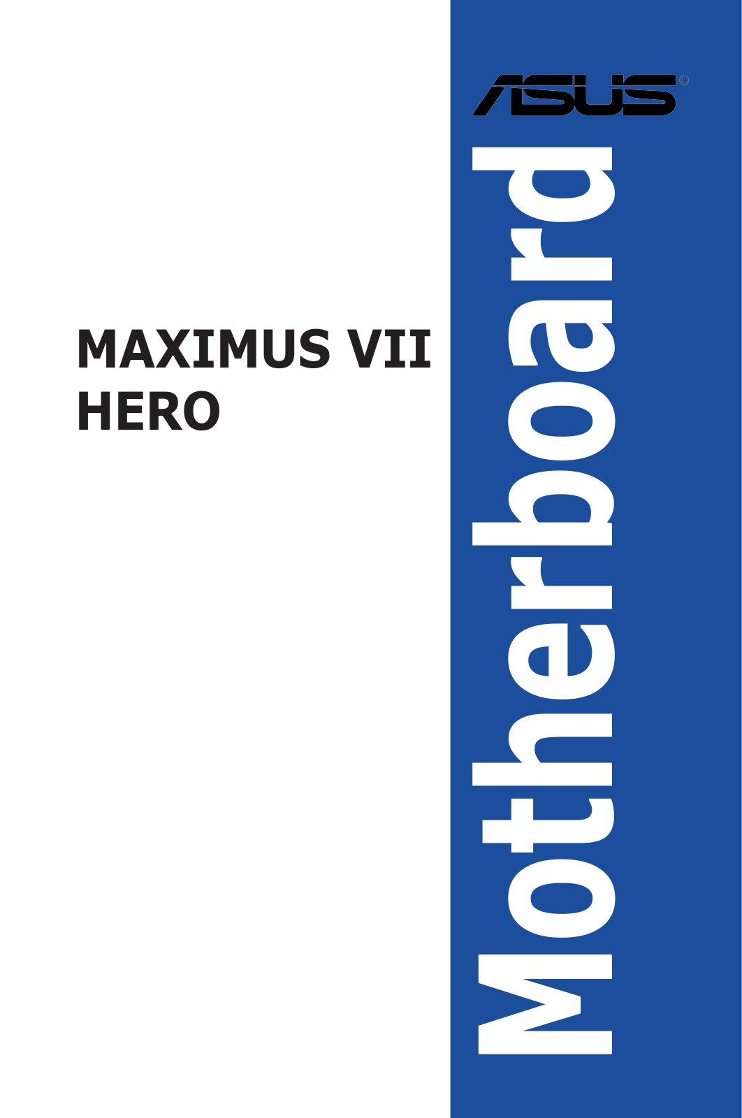 Asus MAXIMUS VII HERO User’s Manual