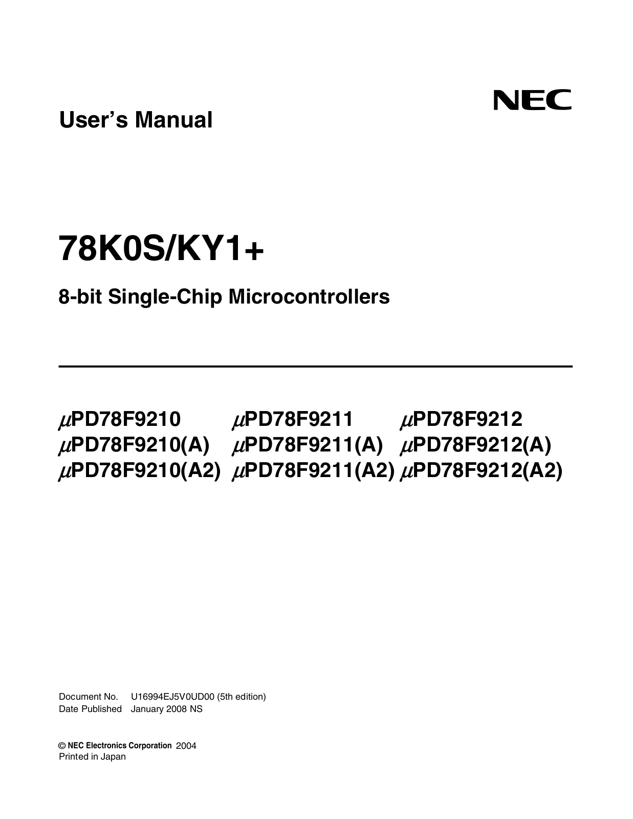 NEC PD78F9210, PD78F9211, PD78F9212, PD78F9210-A, PD78F9211-A User Guide