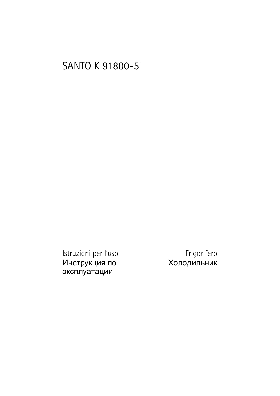 AEG SANTO K91800-5i User manual