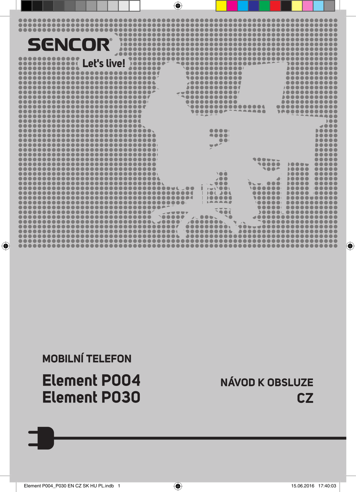 Sencor Element P004, Element P030 User Manual