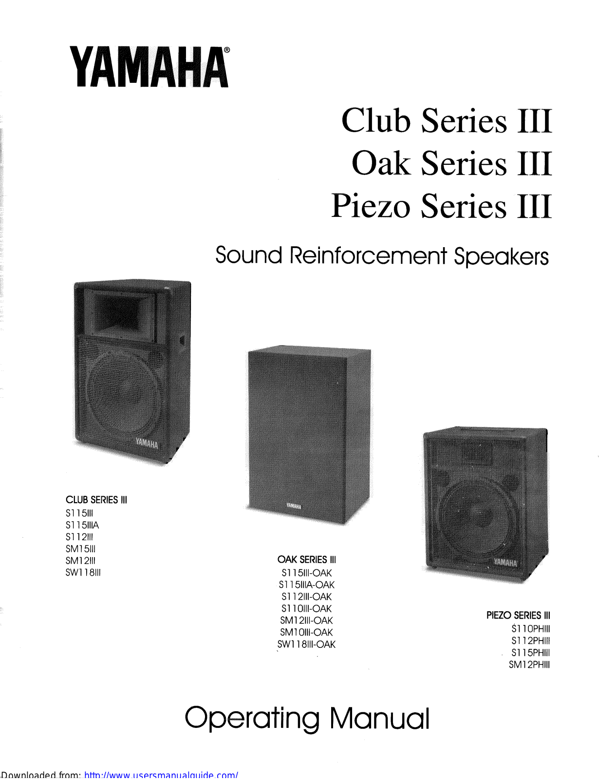 Yamaha Audio Club Series III, Oak Series III, Piezo Series III User Manual