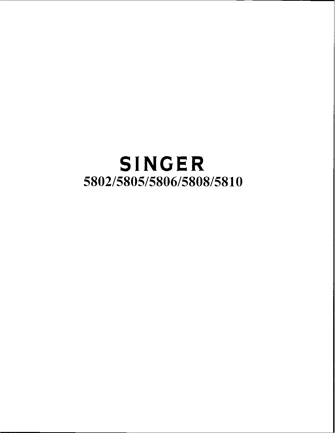 Singer 5802, 5806, 5808, 5810, 5805 User Manual