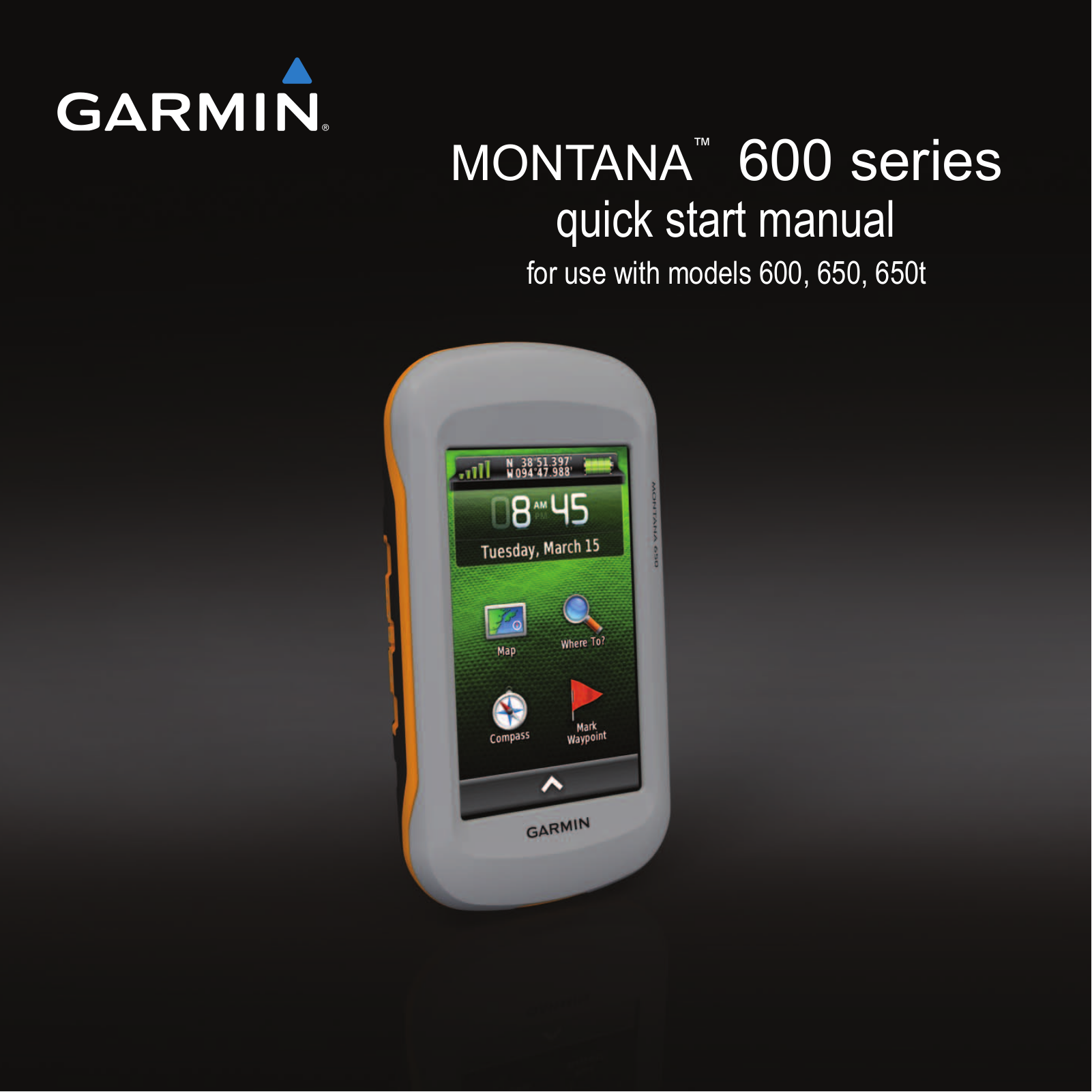 Garmin Montana 650, Montana 600t Camo, Montana 600 User Manual