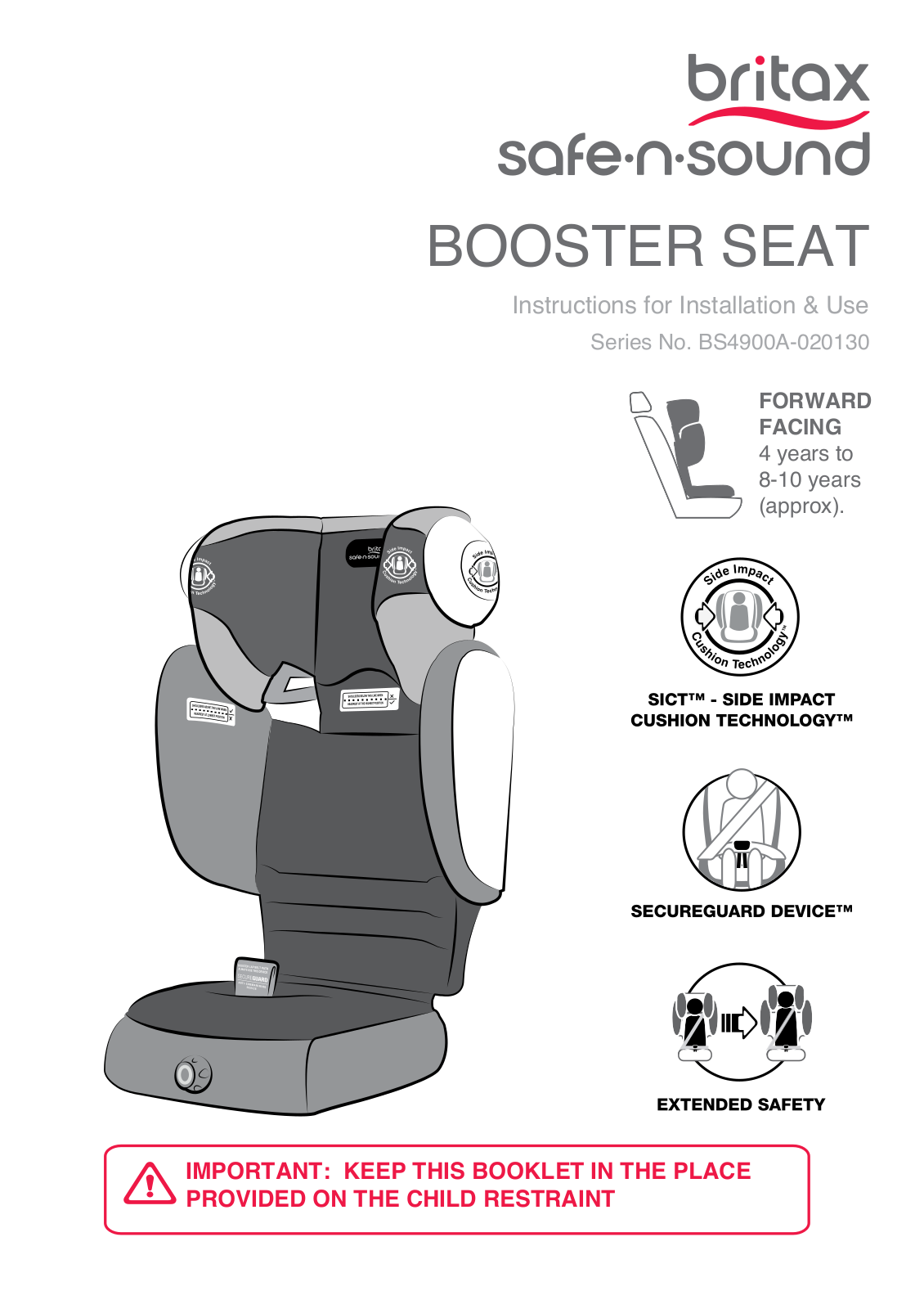 Britax Safe-n-Sound BS4900A-020130 Series Instructions For Installation & Use