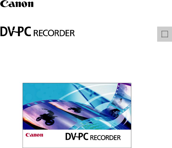 Canon DVPC RECORDER 1 User Manual