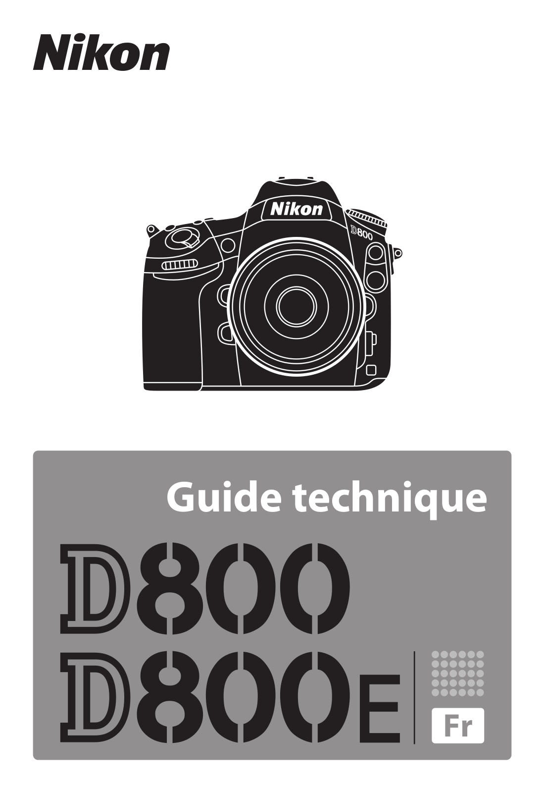 Nikon D800E Guide