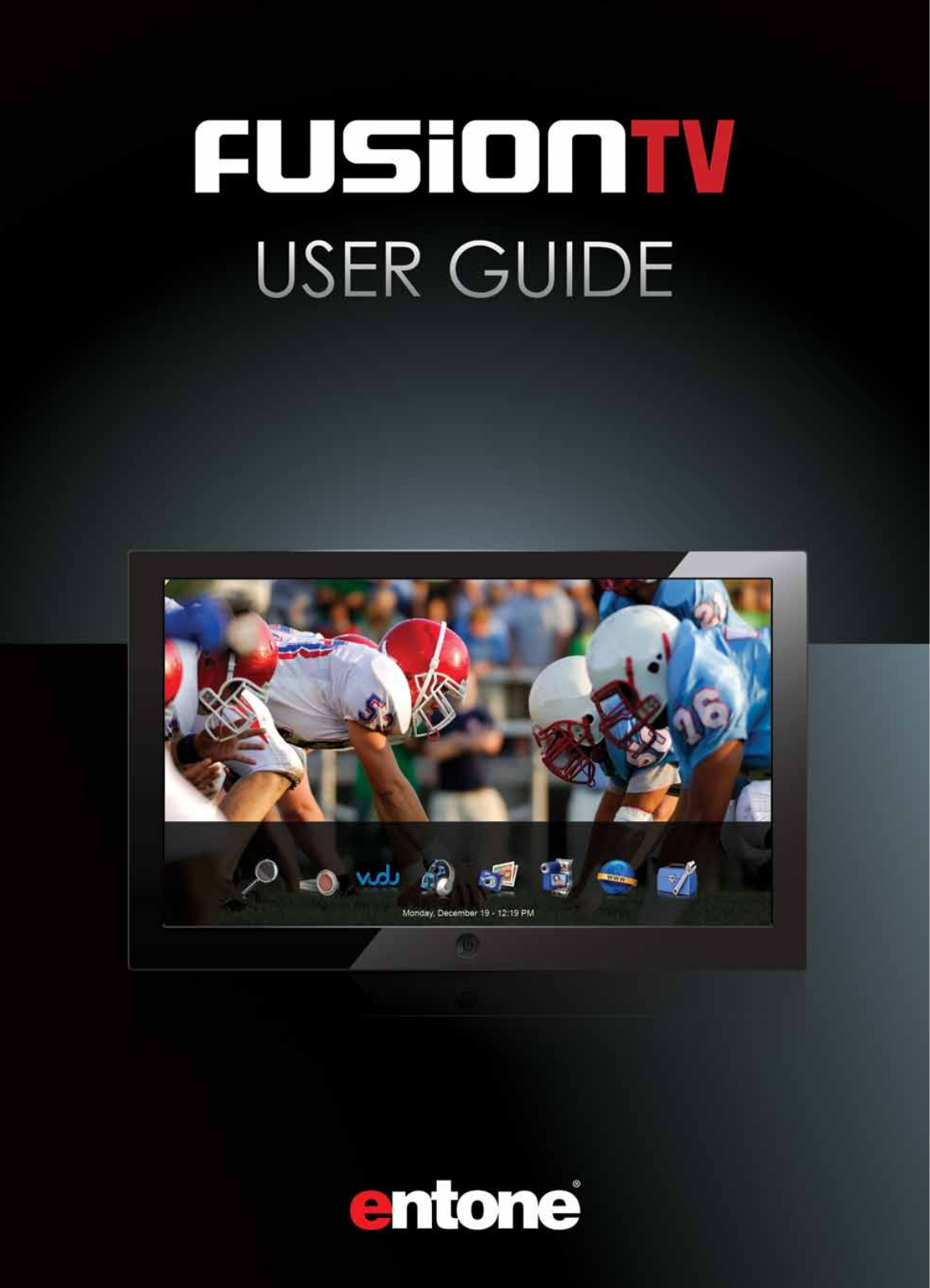 Entone FusionTV User Manual