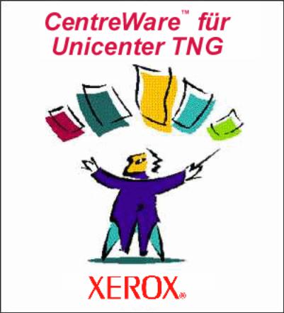 Xerox CentreWare für Unicenter NSM User Guide