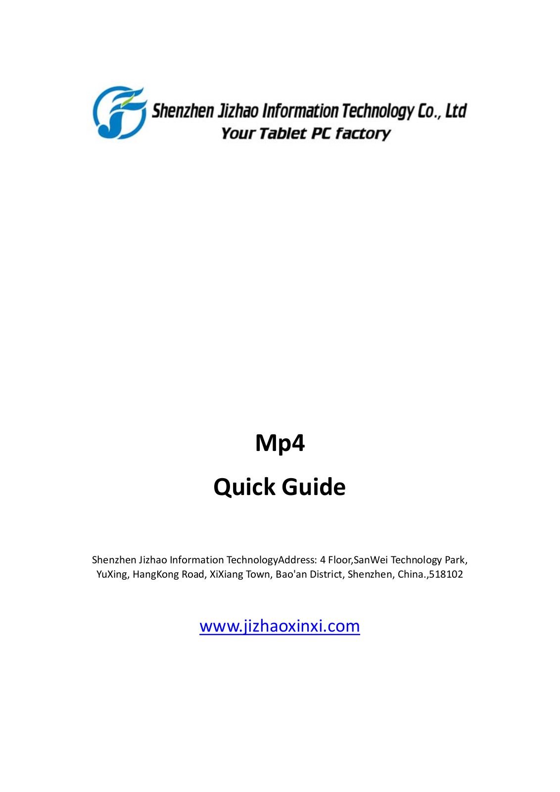 JIZHAO INFORMATION TECHNOLOGY JST MP4 Users manual