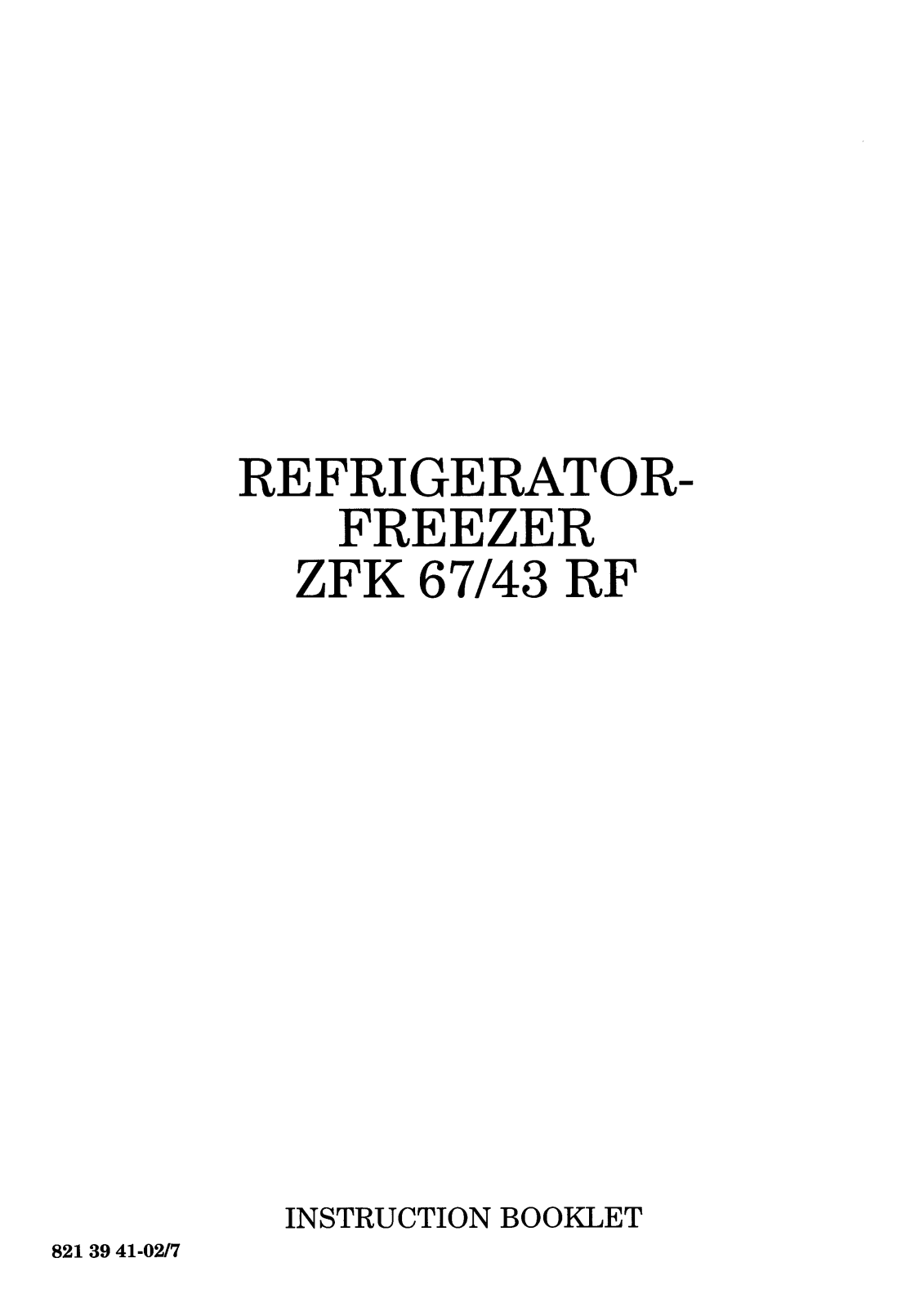 Zanussi ZFK 67 43 RF User Manual