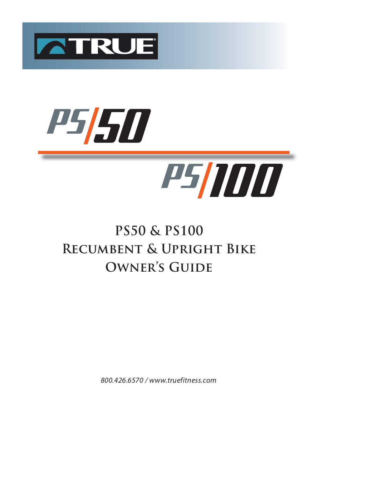 True Fitness PS50, P100 User Manual