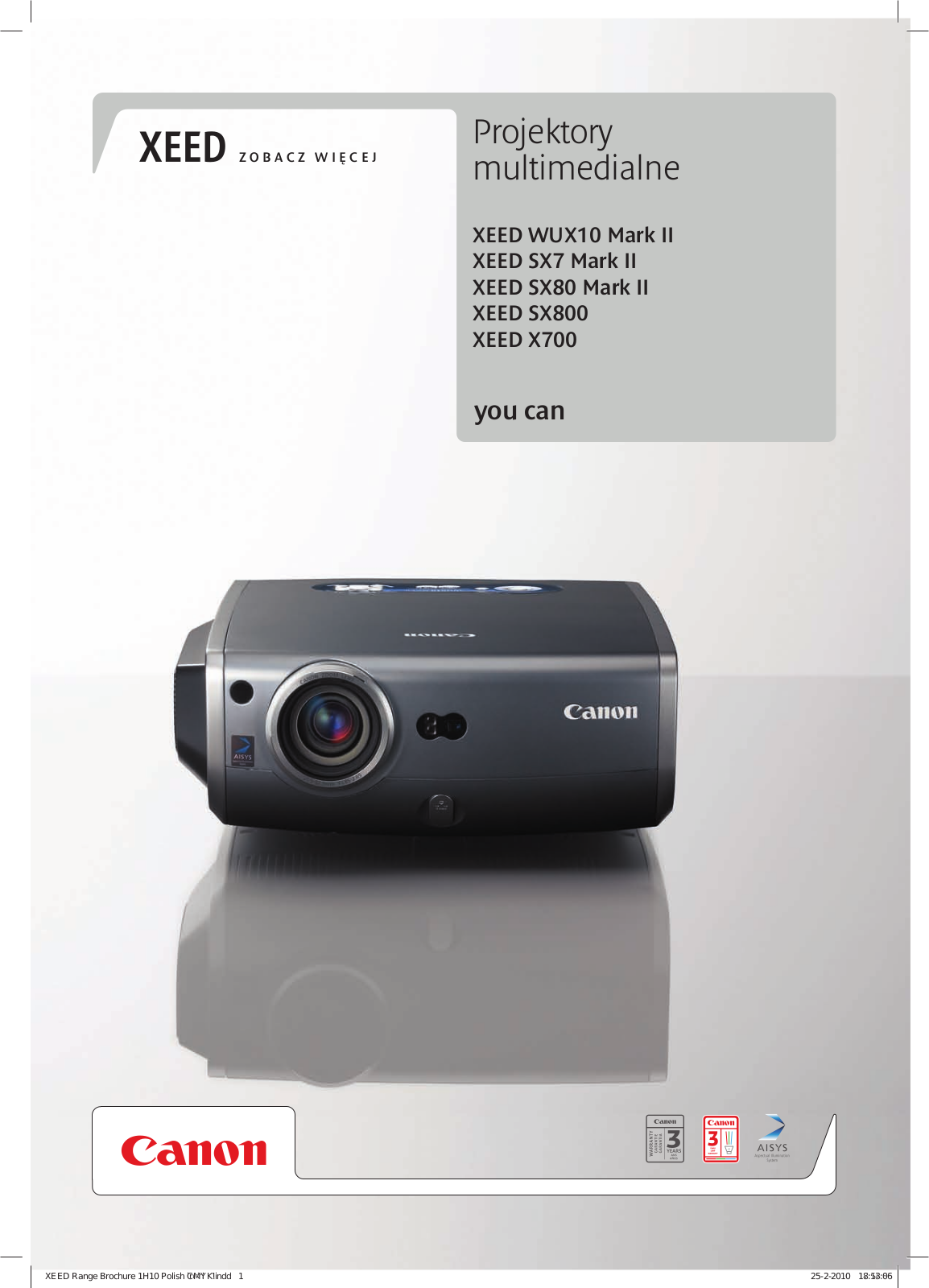 Canon XEED WUX10 Mark II, XEED SX7 Mark II, XEED SX80 Mark II, XEED SX800, XEED X700 BROCHURE